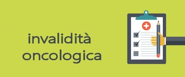 disegno di elenco puntato con spunte e scritta invalidità oncologica