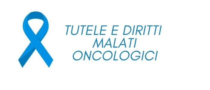 scritta diritti e tutele malati oncologici
